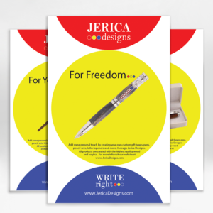 A campaign Advertisement created for Jerica Designs. Write Right. Jerica Designs - For Freedom